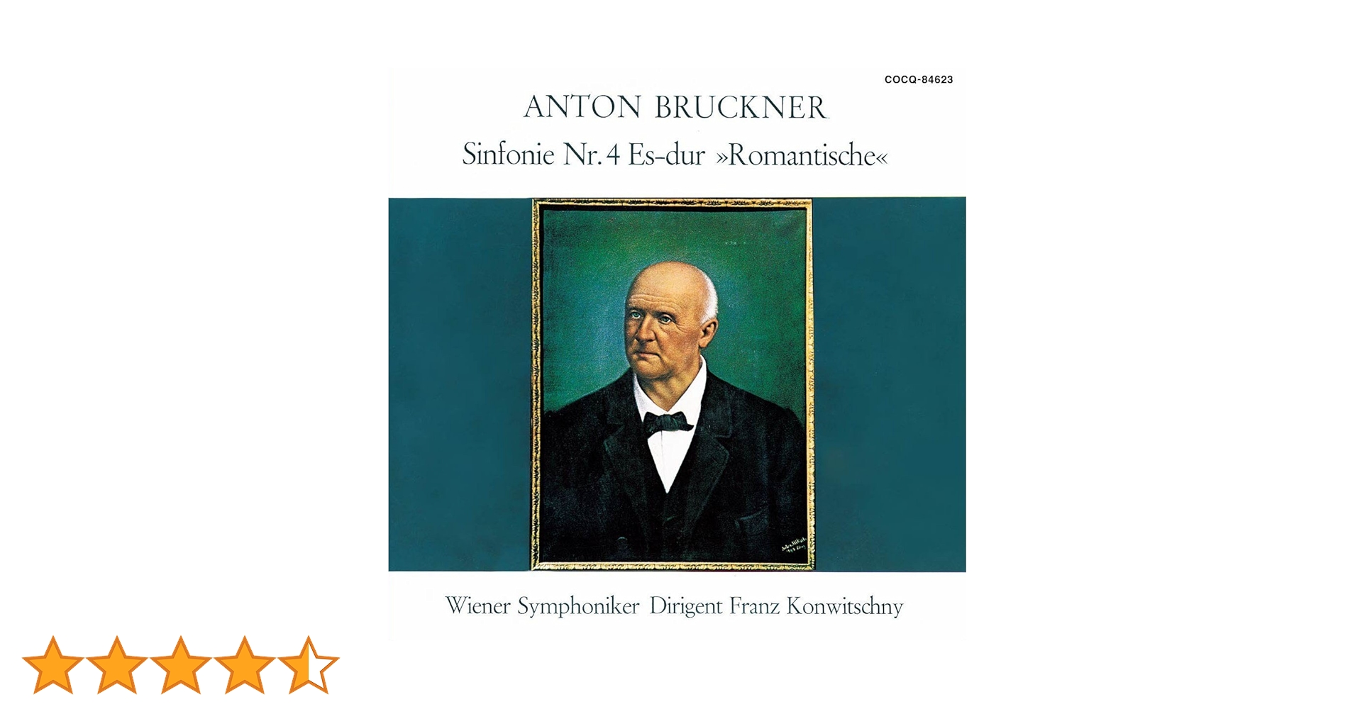 ブルックナー4番 ロマンティック 1888年版/2004年コーストヴェット校訂版 ブルックナー：交響曲第4番「ロマンティック」（1888年稿